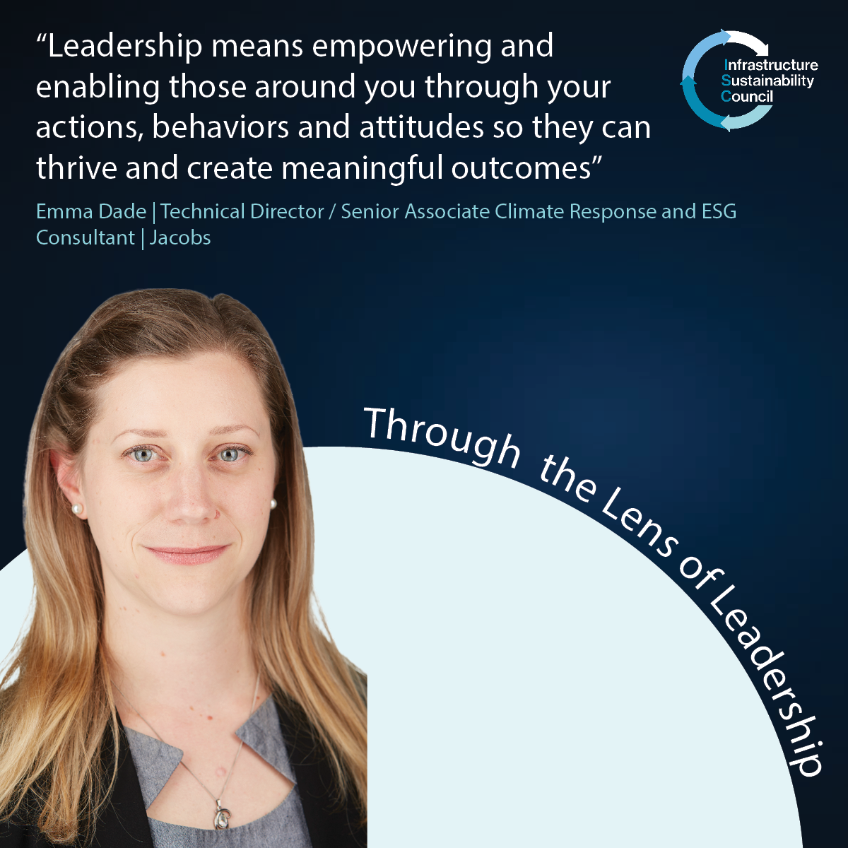 Through the lens of Leadership – Emma Dade, Jacobs